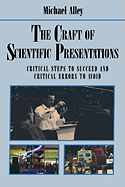 The Craft of Scientific Presentations: Critical Steps to Succeed and Critical Errors to Avoid