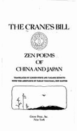 The Crane's Bill: Zen Poems of China and Japan - Stryk, Lucien, and Ikemoto, Takashi, and Takayama, Taigan