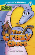 The Crazy Clues: Dino Detectives: Level 2