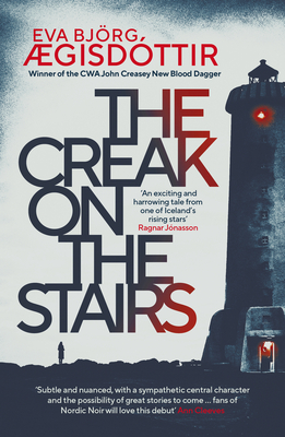 The Creak on the Stairs - AEgisdottir, Eva Bjorg, and Cribb, Victoria (Translated by)