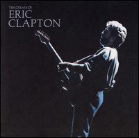 The Cream of Eric Clapton - Eric Clapton