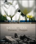 The Creative Digital Darkroom