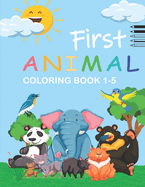 The Creative Toddler's First Animal Coloring Book Ages 1-5: 92 Cute Creatures to Color and Learn For Toddlers and Kids ages 1, 2, 3, 4 & 5 (US Edition)