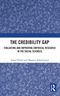 The Credibility Gap: Evaluating and Improving Empirical Research in the Social Sciences