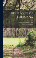 The Creoles of Louisiana