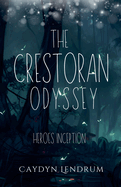 The Crestoran Odyssey: Extended Version