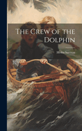 The Crew of the Dolphin