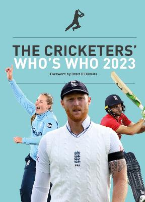 The Cricketer's Who's Who 2023 - d'Oliveira, Brett (Foreword by)