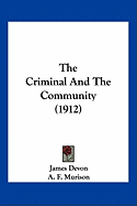 The Criminal And The Community (1912)