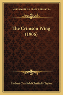 The Crimson Wing (1906)