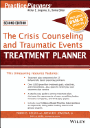 The Crisis Counseling and Traumatic Events Treatment Planner, with Dsm-5 Updates, 2nd Edition