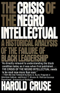 The Crisis of the Negro Intellectual - Cruse, Harold