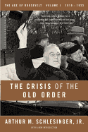 The Crisis Of The Old Order