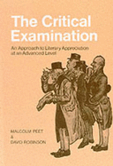 The Critical Examination - Peet, Malcolm, and Robinson, David