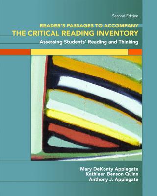 The Critical Reading Inventory: Assessing Students' Reading and Thinking: Reader's Passages - Applegate, Mary D