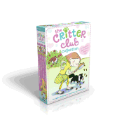 The Critter Club Collection (Boxed Set): A Purrfect Four-Book Boxed Set: Amy and the Missing Puppy; All about Ellie; Liz Learns a Lesson; Marion Takes a Break