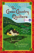 The Cross-Country Quilters: An ELM Creek Quilts Novel