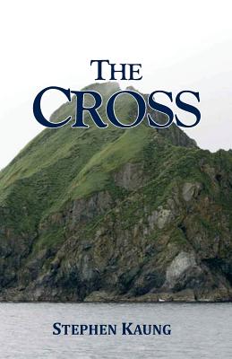 The Cross - Kaung, Stephen