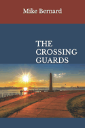 The Crossing Guards