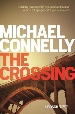 The Crossing - Connelly, Michael