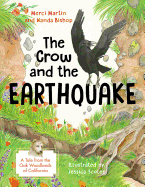 The Crow and the Earthquake: A Tale from the Oak Woodlands of California