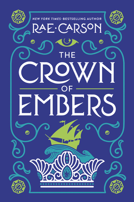The Crown of Embers - Carson, Rae
