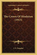 The Crown Of Hinduism (1913)