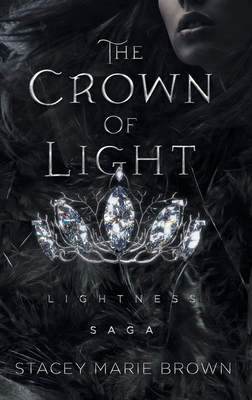 The Crown Of Light - Brown, Stacey Marie