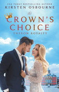 The Crown's Choice
