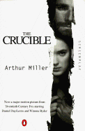 The Crucible: A Screenplay - Miller, Arthur