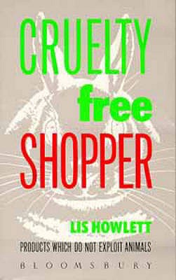 The Cruelty Free Shopper - Howlett, Lis (Editor)