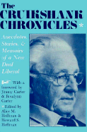 The Cruikshank Chronicles: Anecdotes, Stories, and Memoirs of a New Deal Liberal