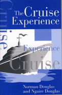 The Cruise Experience: Global and Regional Issues - Douglas, Norman, and Douglas, Ngaire