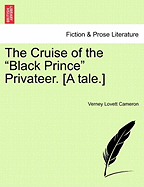 The Cruise of the "Black Prince" Privateer