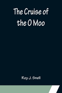 The Cruise of the O Moo