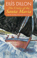 The cruise of the 'Santa Maria'