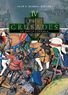The Crusades: An Encyclopedia