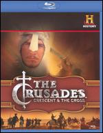 The Crusades: Crescent & The Cross - Mark Lewis