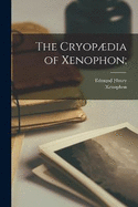 The Cryopdia of Xenophon;