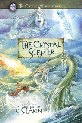 The Crystal Scepter: Volume 5 - Lakin, C S