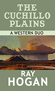 The Cuchillo Plains: A Western Duo