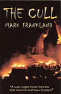 The Cull - Frankland, Mark