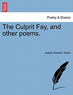 The Culprit Fay, and Other Poems