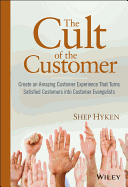The Cult of the Customer
