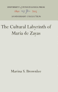 The Cultural Labyrinth of Mara de Zayas