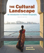 The Cultural Landscape: An Introduction to Human Geography Plus Mastering Geography with Pearson Etext -- Access Card Package