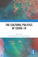 The Cultural Politics of Covid-19