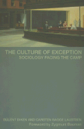 The Culture of Exception: Sociology Facing the Camp