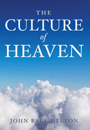 The Culture Of Heaven