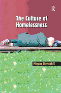 The Culture of Homelessness